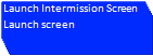 Launch Intermission Screen Script.png